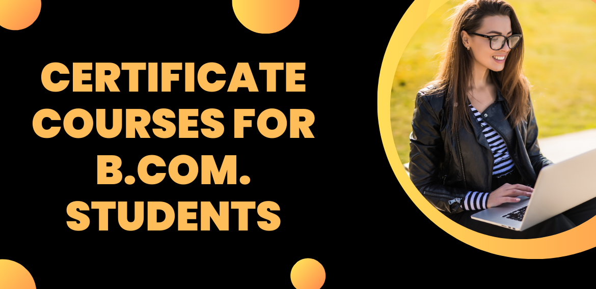 Certificate courses for B.Com Students